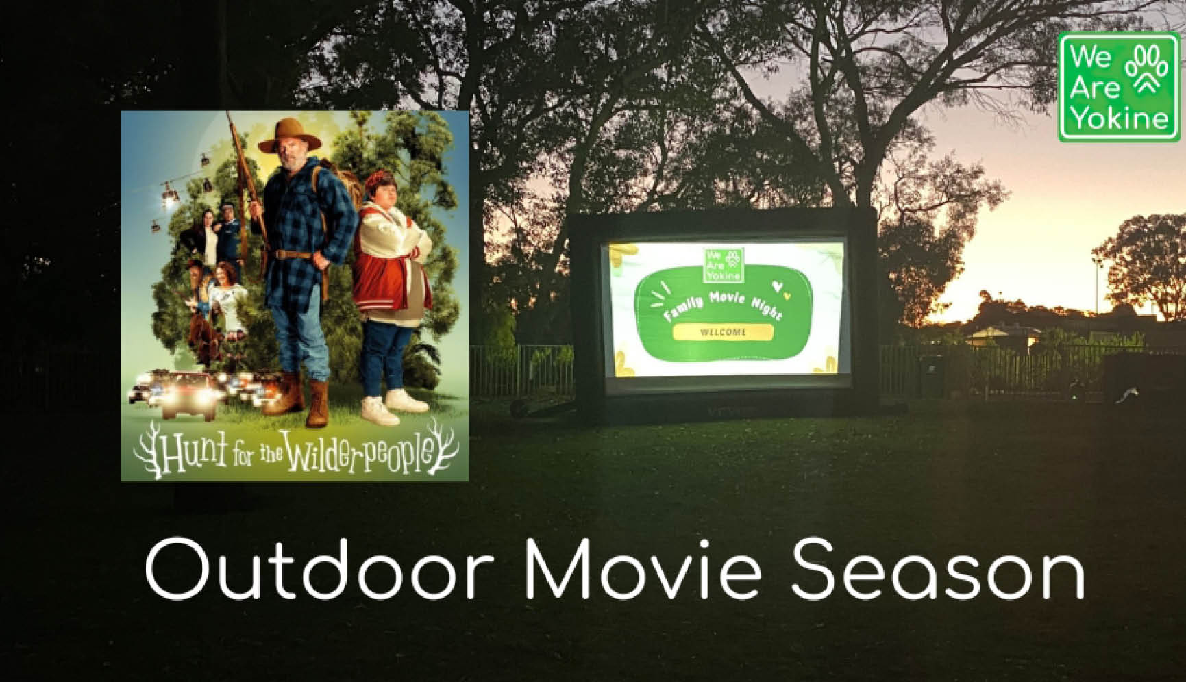 Outdoor Movie Season - Hunt for the Wilderpeople